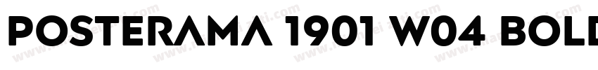 Posterama 1901 W04 Bold字体转换